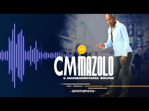 C M Mazolo Manzamnyama Sound Ugobela Official Music 2025 Rhumba Zimbabwe