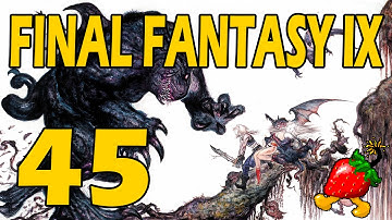 Final Fantasy IX Part 45: Let