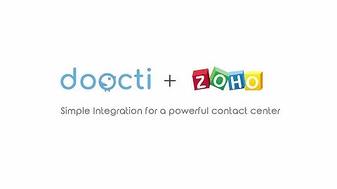 DOOCTI for Zoho CRM - Integration Demo | Tevatel providing solutions to Call Center Software