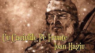 Cu Caciulile Pe Frunte • (Romanian Patriotic Song) [+English translation]