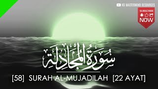 #58 SURAH AL MUJADILAH | سورة المجادلة [AHMAD AL SHALABI]