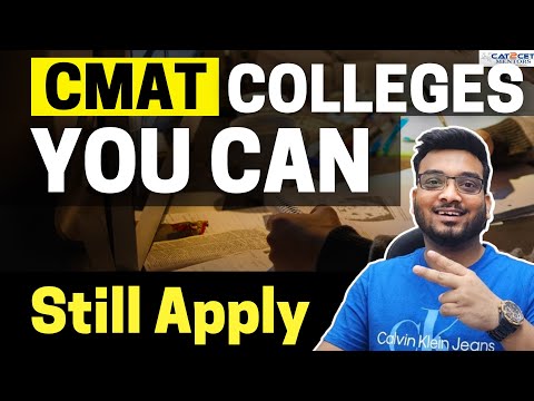 CMAT Colleges You can Still Apply 