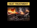 heat treatment