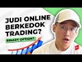 Binary Option Trading Atau J*di Online?