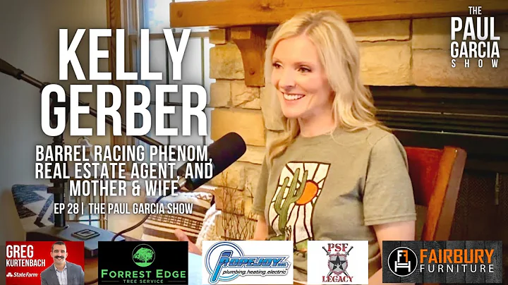 Kelly Gerber | Barrel Racing Phenom, Real Estate A...