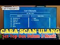 Cara scan ulang set top box