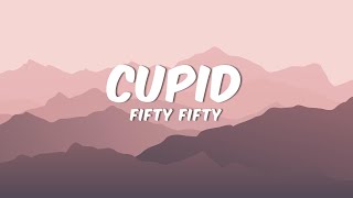 Fifty Fity - Cupid (Twin Version) (Lyrics)