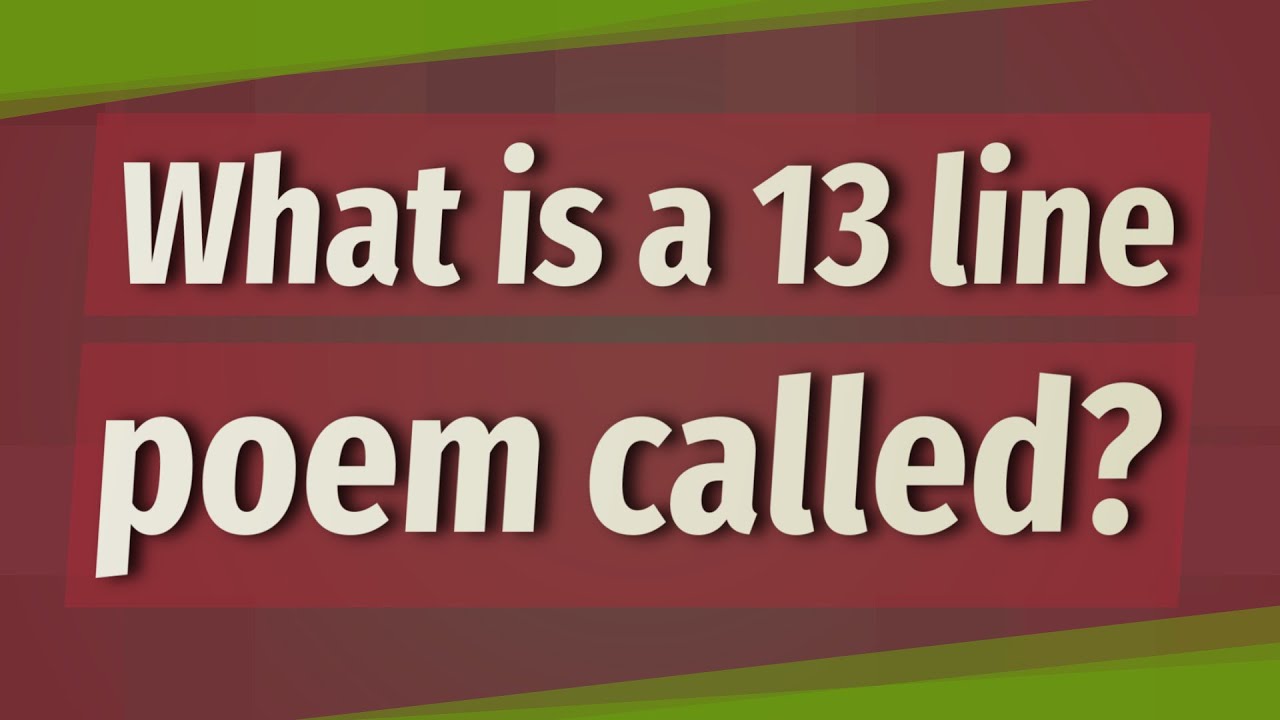 What is a 13 line poem called? - YouTube