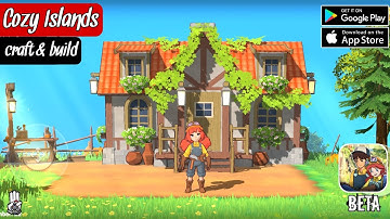 Cozy Islands: craft & build(Beta) Android Gameplay