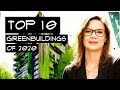 Top 10 Green Buildings of 2020 In The USA