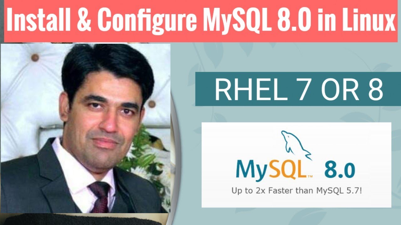 mysql linux  New  Install \u0026 Configure MySQL 8.0 in Redhat Enterprise Linux 7/8 | How to Install MySQL in Linux