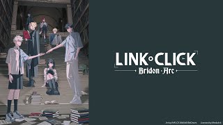 【Compilation】 LINK CLICK Bridon Arc #1-6 (ENG sub)【Ani-Mi Asia】
