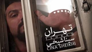 Video thumbnail of "Cina Sheikhi - Tehran"