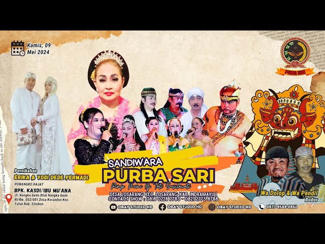 🎦LIVE SIANG Sandiwara PURBA SARI | Menikah ERIKA u0026 YOGI DEDE PERMADI Kerandon - Cirebon_9 Mei 2024 class=
