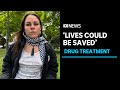 Calls for improved access to life-saving overdose treatment | ABC News