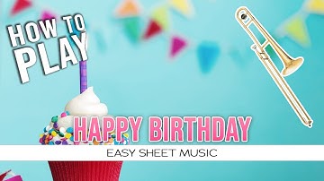 Trombone "Happy Birthday" EASY Sheet Music