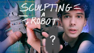 Sculpting My Robot OC! 🕯️ start to finish sculpture process