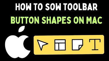 How to Show Toolbar Button Shapes on Mac