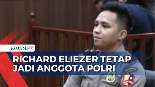 BREAKING NEWS! Hasil Sidang Putusan Etik, Richard Eliezer Tetap Jadi Anggota Polri