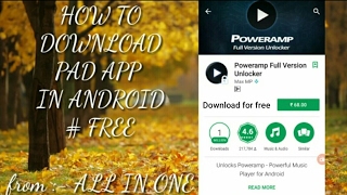 HOW TO DOWNLOAD PAD APP IN ANDROID FREE |•| from : screenshot 1