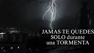 4 HISTORIAS  TERROR ocurridas en NOCHES de TORMENTAS ( 4 Historias que debes conocer )