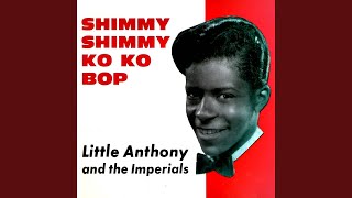 Vignette de la vidéo "Little Anthony And The Imperials - Shimmy Shimmy KO KO Bop"