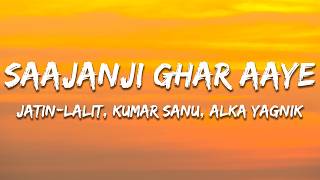 Download lagu Saajanji Ghar Aaye - Jatin-Lalit, Kumar Sanu, Alka Yagnik (Lyrics) | 7clouds Hindi