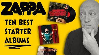 Frank Zappa - The Ten Best Starter Albums