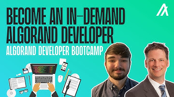 Introducing the Algorand Developer Bootcamp - Become an In-Demand Blockchain Developer on Algorand