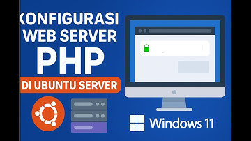 Konfigurasi Web Server PHP di Ubuntu Server | Virtual Host & Testing dari Windows 11
