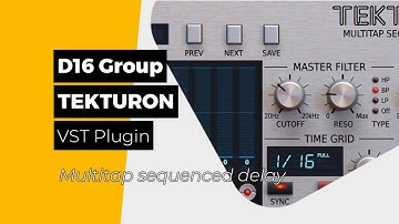 D16 Group - Tekturon - A VST plugin - Multitap sequenced delay - All presets demo