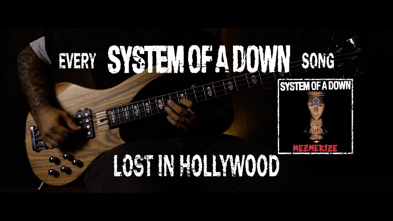 System of a Down - Lost in Hollywood [Bass Cover with Tabs] - YouTube