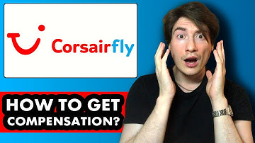 How to get compensation from Corsairfly | Fast & Easy 2025