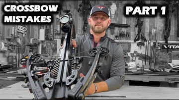 DANGEROUS Crossbow Mistakes: Part 1