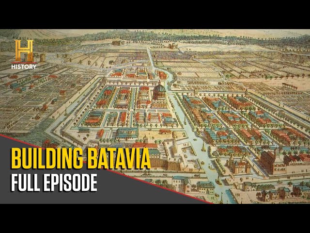 Building Batavia | FULL EPISODE HD class=