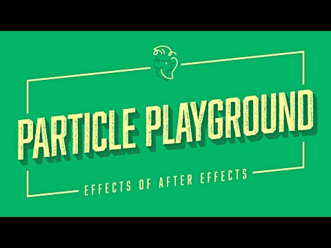 Particle Playground | Effects of After Effects