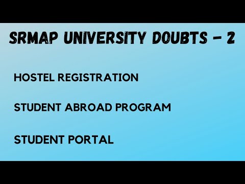 SRMAP UNIVERSITY DOUBTS PART 2 ll HOSTEL REGISTRATION l STUDENT PORTAL l MINIMUM ATTENDANCE ll