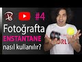 Enstantane Ayarı Nasıl Yapılır (Deklanşör Hızı) : Fotoğraf Eğitimi #4 (Uygulamalı)