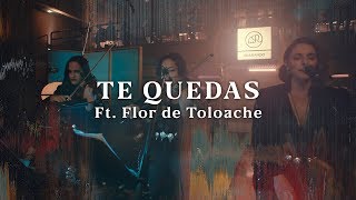 No Te Va Gustar ft. Flor De Toloache - Te Quedas (Acústico) [Otras Canciones 2019] chords