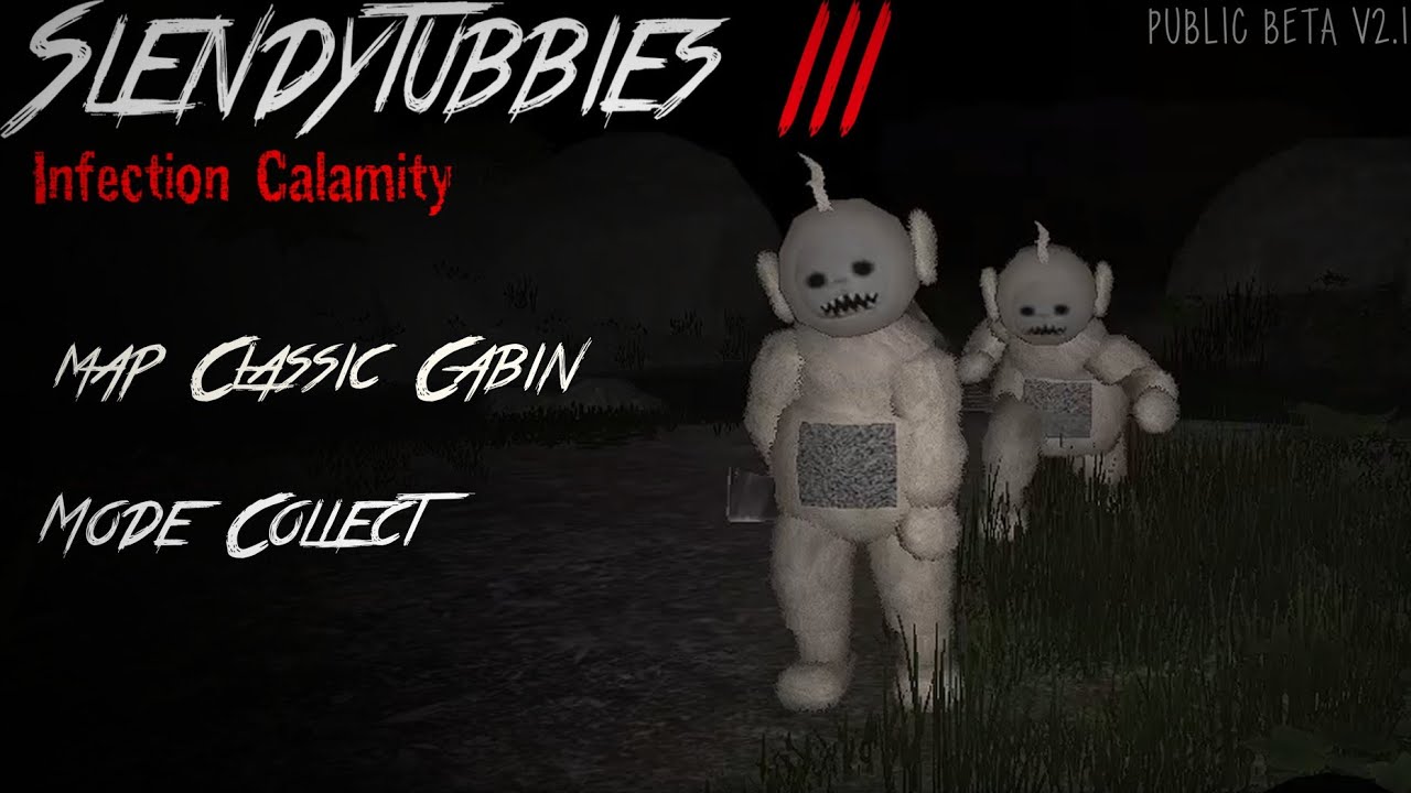 Slendytubbies 3 Infection Calamity Public Beta v2.1 map Sandbox - Mode  Survival 