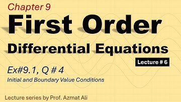 6. Initial and boundary value conditions | Differential Equations | Exercise: 9.1, Question : 4