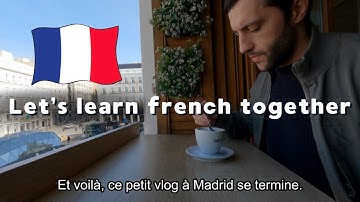 START TO UNDERSTAND FRENCH with a Simple Vlog