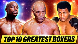 Top 10 Greatest Boxers of all time