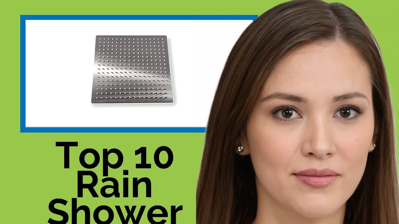 👉 Top 10 Rain Shower Heads  2021  (Review Guide)