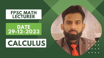 FPSC LECTURER MATH PAST PAPER |29/12/2023| CALCULUS PART#2 | Q.11-17 |
