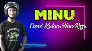 Minu new cover [ Kalan hau reza🎶 ] 🎹🎙2023