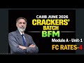 CAIIB-BFM JUNE 2026-CRACKERS' BATCH Mod-A Unit-1 Foreign Exchange Rates-4 02.02.26 (6.30 am) #nstoor