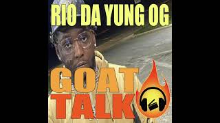 Rio Da Yung Og - Goat Talk Mix