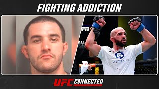 Jared Gordon Shares His Journey With Addiction | UFC Connected