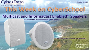 CyberSchool - Multicast and InformaCast Enabled Speakers